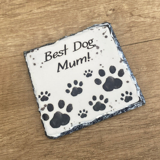 Best dog mum-Slate coaster