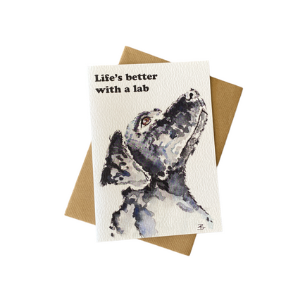 'Life is better with a Lab' Greetings Card