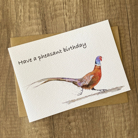 Have a pheasant birthday greetings card. Happy birthday card