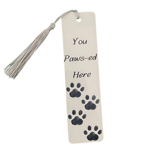 'You Paws-ed Here' Metal Bookmark